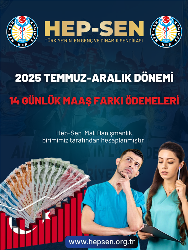 2025 Temmuz Ayı 14 Günlük Maaş Farkı Ödemeleri